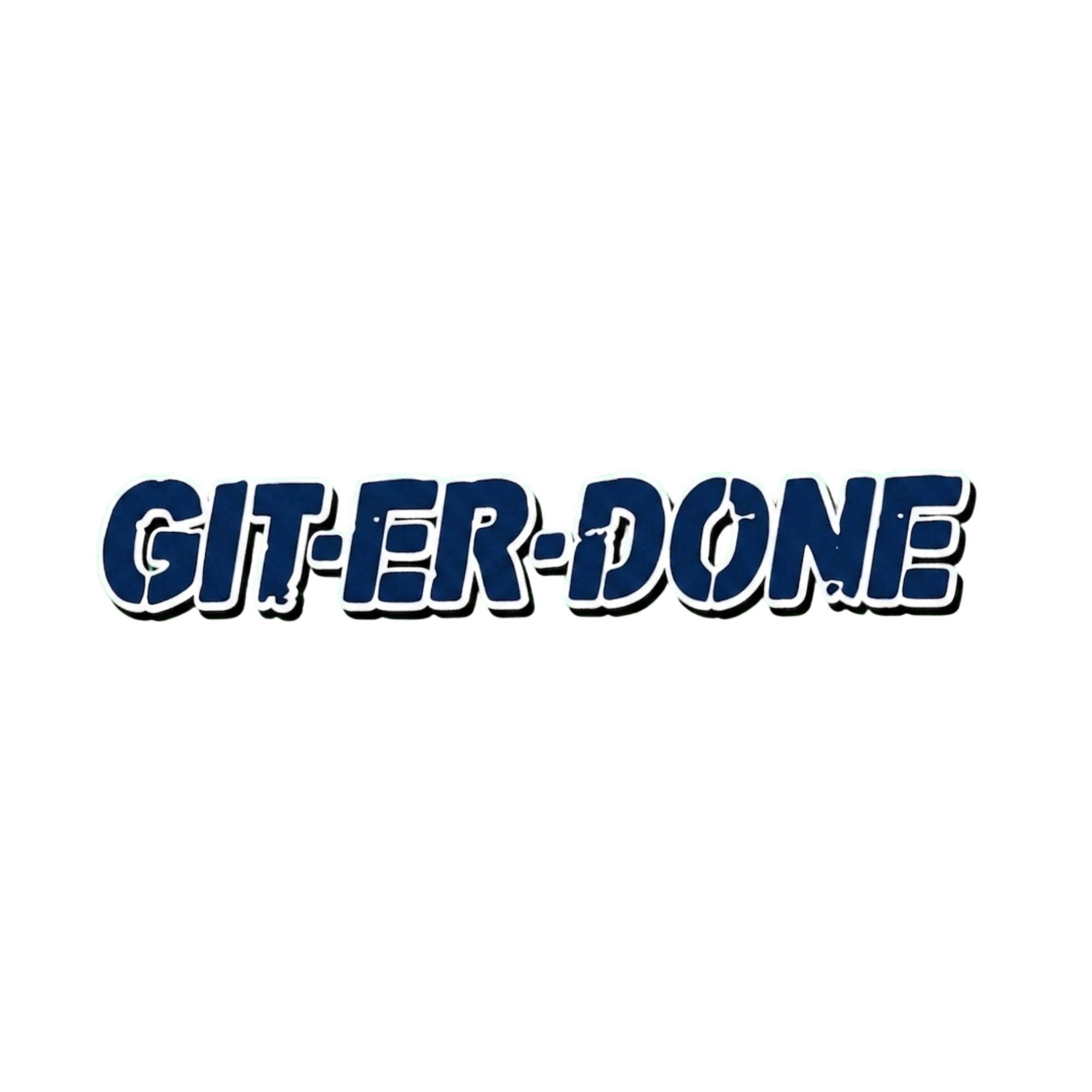 Git-Er-Done.